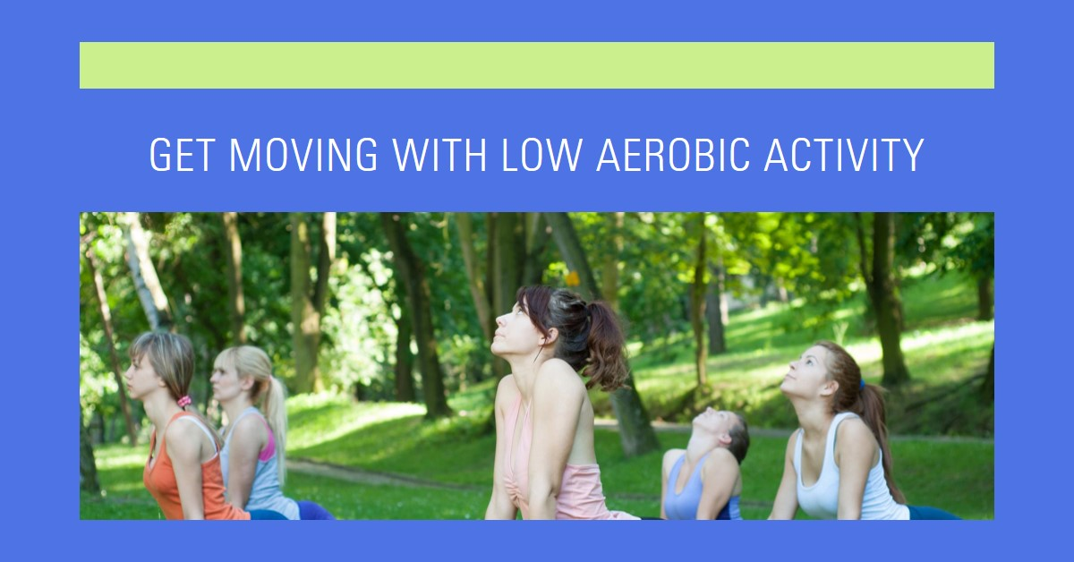Low Aerobic Activity